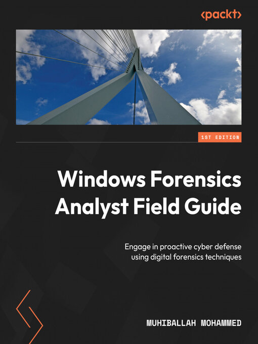 Title details for Windows Forensics Analyst Field Guide by Muhiballah Mohammed - Wait list